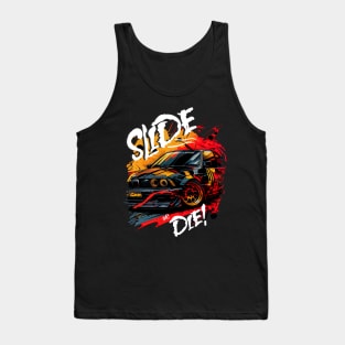 Slide or Die? Tank Top